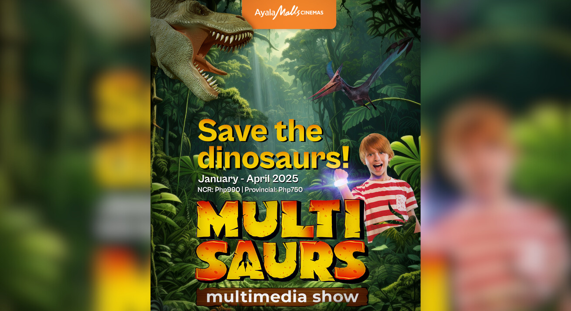 Ayala Malls Cinemas exclusively presents ‘Multisaurs’: